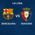 مباراة برشلونة ضد أوساسونا في الدوري الإسباني 2025: